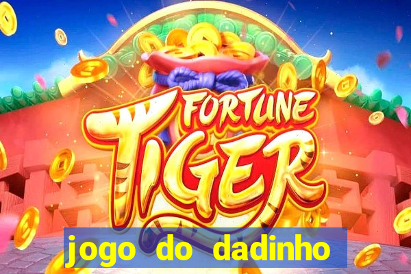 jogo do dadinho que ganha dinheiro